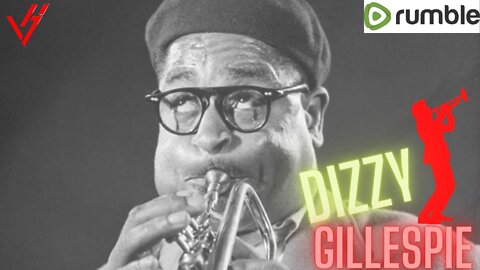 Dizzy Gillespie