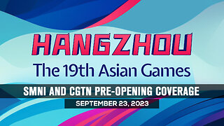 LIVE: Hangzhou Asian Games Pre-opening Coverage | September 23, 2023