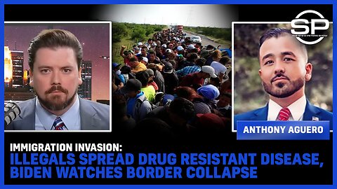 IMMIGRATION INVASION: Illegals Spread Drug Resistant Disease, Biden Watches Border Collapse