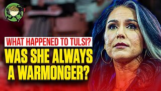 What happened to Tulsi? Was she always a war monger?