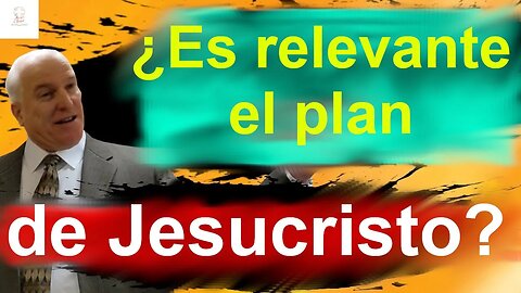 ¿Sigue siendo el plan de Jesús el plan para hoy?