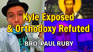 Kyle Orthodox Exposed