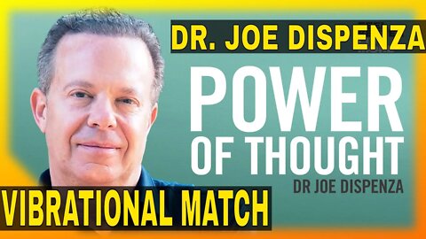 Dr. Joe Dispenza : Vibrational MATCH 💯 #shorts