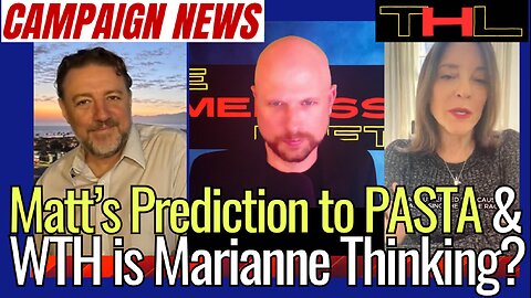 Campaign News Update | Matt WINS Primary Prediction on Pasta2Go & Marianne Williamson is Back?