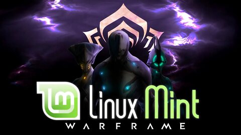 Warframe on Linux Mint 19.3 XFCE 2020 HOW TO & Game Play