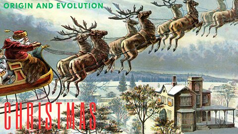 Christmas : The Origin And Evolution