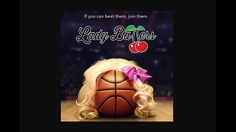 Lady Ballers - The Movie