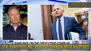 Sen. Rand Paul on the Covid Cover-Up & Anthony Fauci
