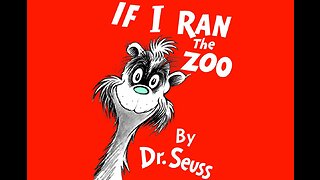 If I Ran The Zoo by Dr. Seuss