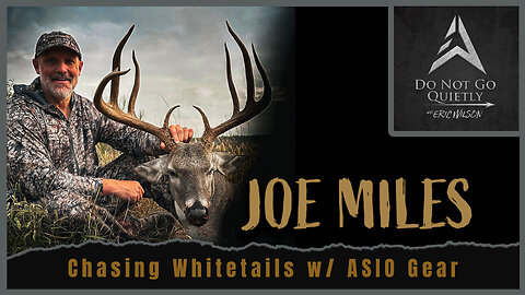Joe Miles - A Passion for Whitetail
