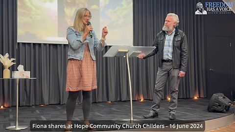 Fiona Shares at Hope Community Church Childers, 16 June 2024