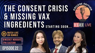 The Consent Crisis & Missing Vax Ingredients