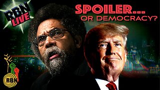 Spoiler or Democracy: Dr Cornel West Joins RBN | Anderson Cooper, East Palestine, Cop City, Ukraine