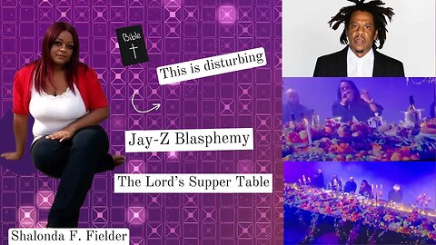 Jay-Z Blasphemy The Lord’s Supper Table