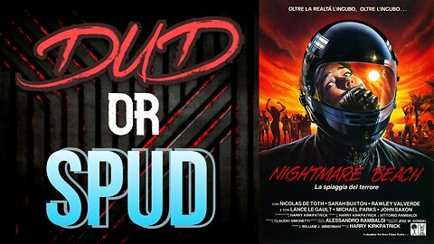 DUD or SPUD - Nightmare Beach | MOVIE REVIEW