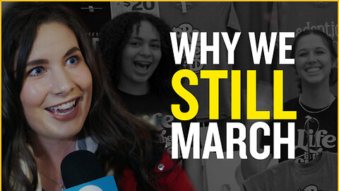 EXCLUSIVE: March For Life Coverage – Why Marching Still Matters
