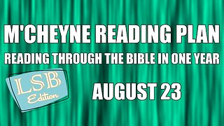 Day 235 - August 23 - Bible in a Year - LSB Edition