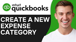 HOW TO CREATE A NEW EXPENSE CATEGORY IN QUICKBOOKS
