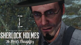 WHO'S SHOOTING AT ME!?! - Sherlock Holmes: The Devil's Daughter part 1