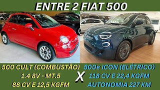 ENTRE 2 CARROS - FIAT 500 X FIAT 500e - SUBCAMPACTO URBANO COM VISUAL RETRÔ COM MUITA TECNOLOGIA