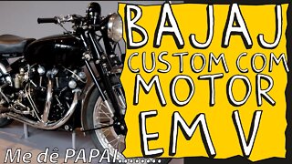 ME DÊ PAPAI… LASCOU: Bajaj pode lançar MOTO CUSTOM com MOTOR em V