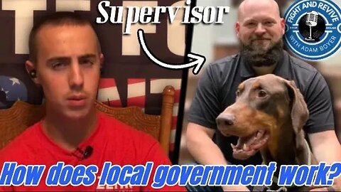 The Job of a County Supervisor with Justin Carwile | Ep. 16