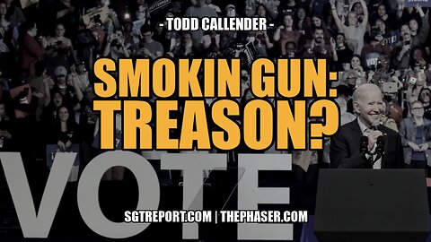 BREAKING: SMOKING GUN PROOF OF BIDEN'S TREASON?