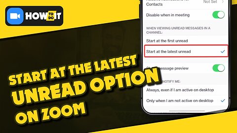 How to turn on Start at the latest unread option on Zoom