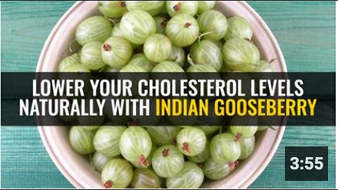 Lower your cholesterol levels naturally with Indian gooseberry