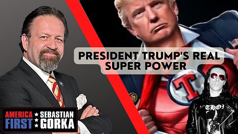 President Trump's real super power. Raz0rfist with Sebastian Gorka on AMERICA First