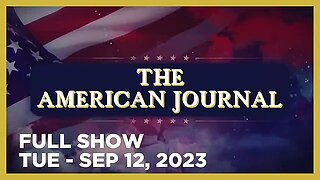 AMERICAN JOURNAL (Full Show) 09_12_23 Tuesday