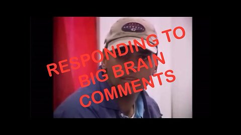 Responding to Big Brain Comments on my Jerry Wayne Martin-Kosis Video