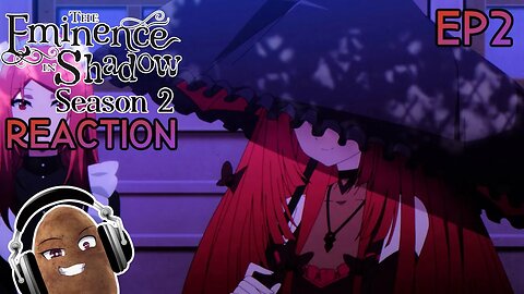 Eminence In Shadow Season 2 Reaction - Episode 2