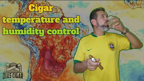 #4 Cigar temperature and humidity control