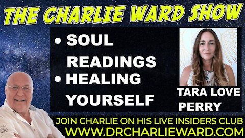 THE JOUNEY OF UNCONDITIONAL LOVE. WITH TARA LOVE PERRY & CHARLIE WARD