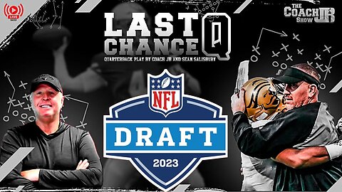 DRAFT PREVIEW DAY 4 | LAST CHANCE Q WITH SEAN SALISBURY