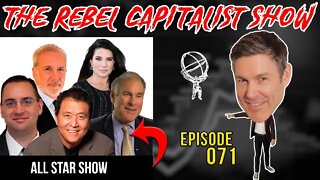 Rebel Capitalist All Star Show!! (AND New Youtube Channel! 🤯)