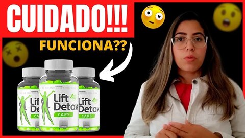 LIFT DETOX CAPS CUIDADO Lift Detox Caps Emagrece Mesmo Lift Detox Caps Funciona LIFT DETOX