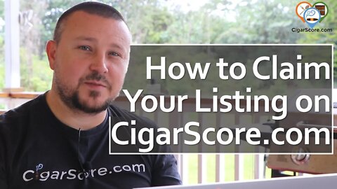 How to Claim Your Business Listing | CigarScore 2.0