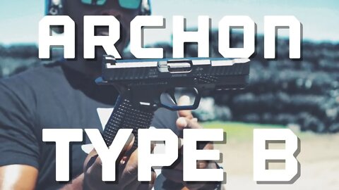 ARCHON TYPE B | FIRST MAG REVIEW