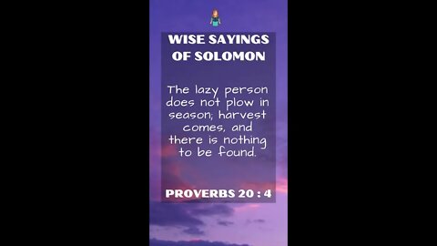 Proverbs 20.4 | NRSV Bible - Wise Sayings of Solomon