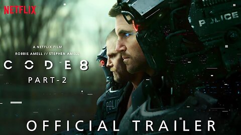Code 8 Part II Teaser Trailer