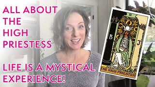 The HIGH PRIESTESS Tarot Card and You!