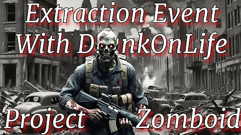 Project Zomboid @Drunkonlife Challenge