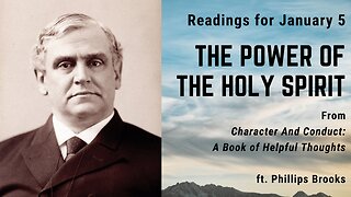 The Power of the Holy Spirit: Day 5 readings from "Character And Conduct" - January 5