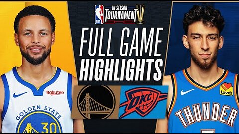 WARRIORS at THUNDER | NBA IN-SEASON TOURNAMENT 🏆 | FULL GAME HIGHLIGHTS | November 3, 2023