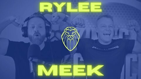 355 - RYLEE MEEK | The King, Entrepreneurship, & Money