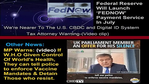 Federal Reserve To Launch ‘FEDNOW’ Payment Service In July & MP Warning About WHO Treaty