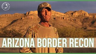 Tim Foley on the Border Crisis w/ Arizona Border Recon