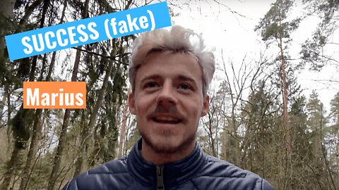 SUCCESS (fake) And The Way I Went For It | Marius